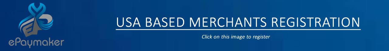 ePAY USA BASED MERCHANTS REGISTRATION